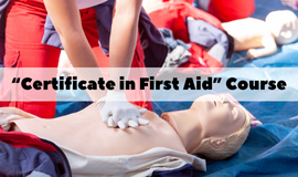 Certificate in the First Aid Course